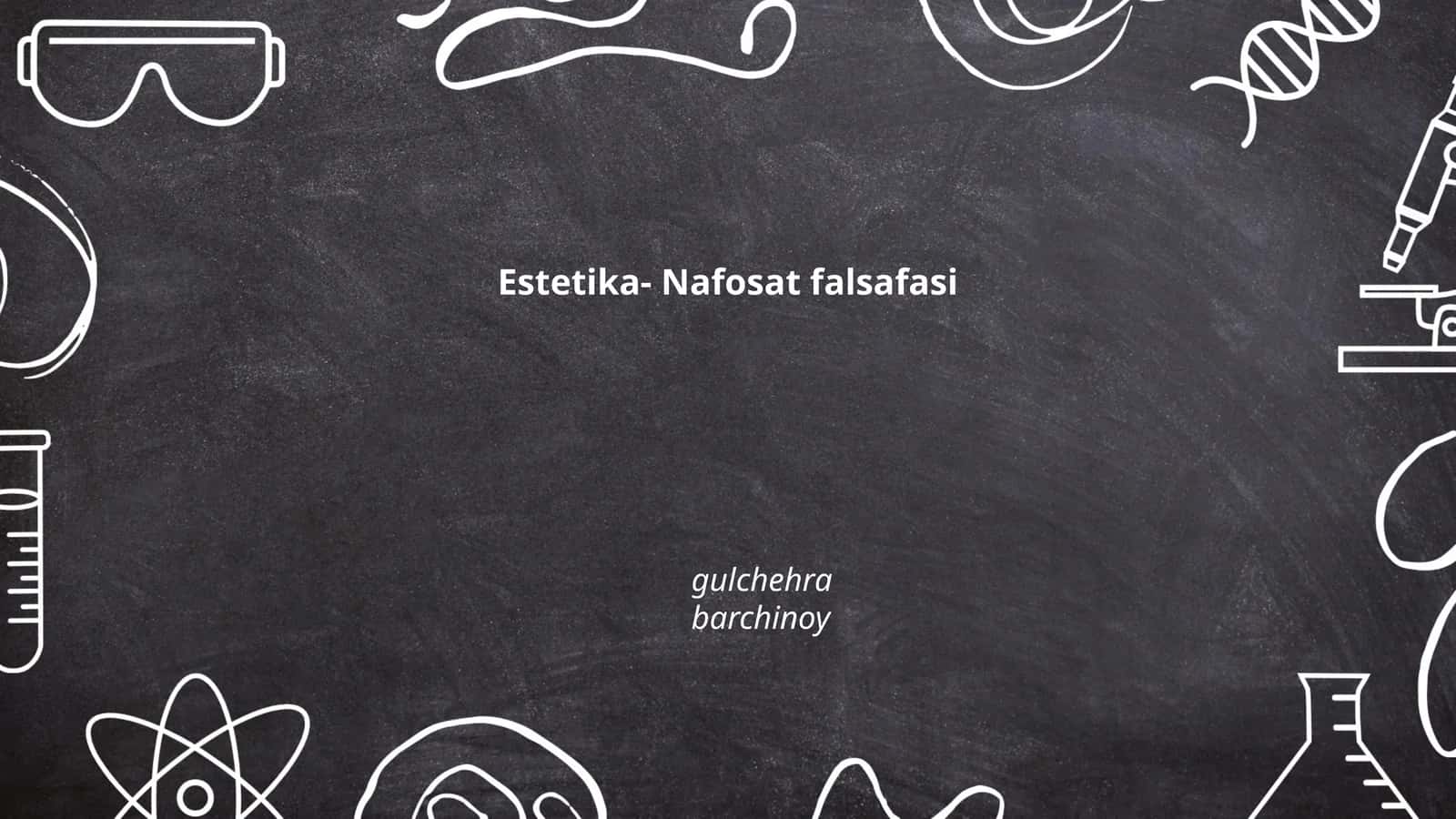 Estetika- Nafosat falsafasi