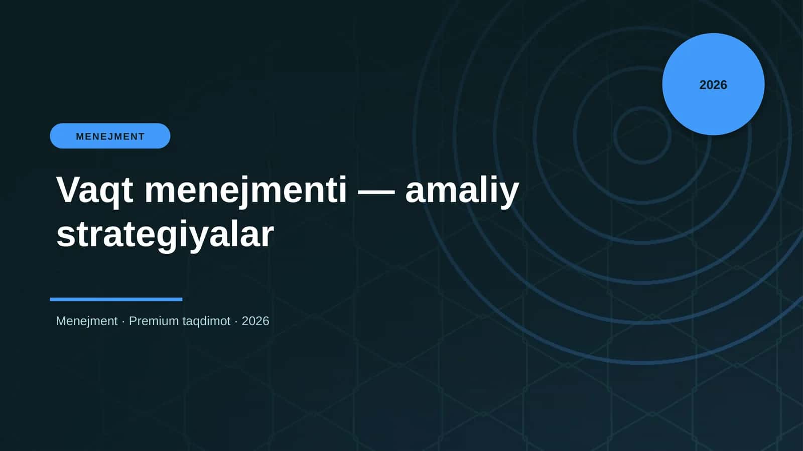 Vaqt menejmenti — amaliy strategiyalar