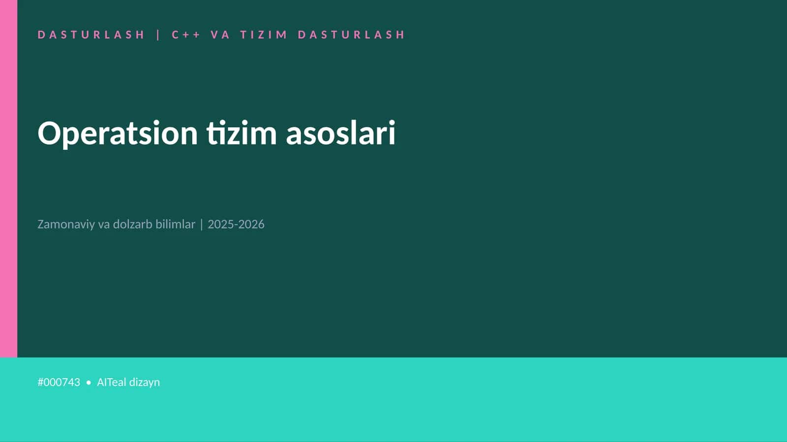 Operatsion tizim asoslari