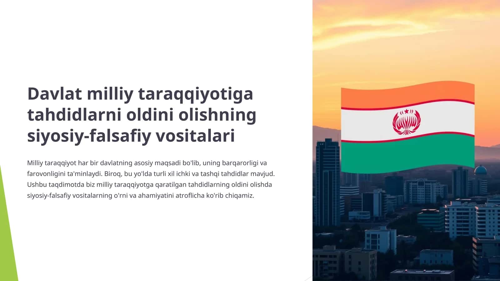Davlat milliy taraqqiyotiga tahdidlarni oldini olishning siyosiy-falsafiy vositalari