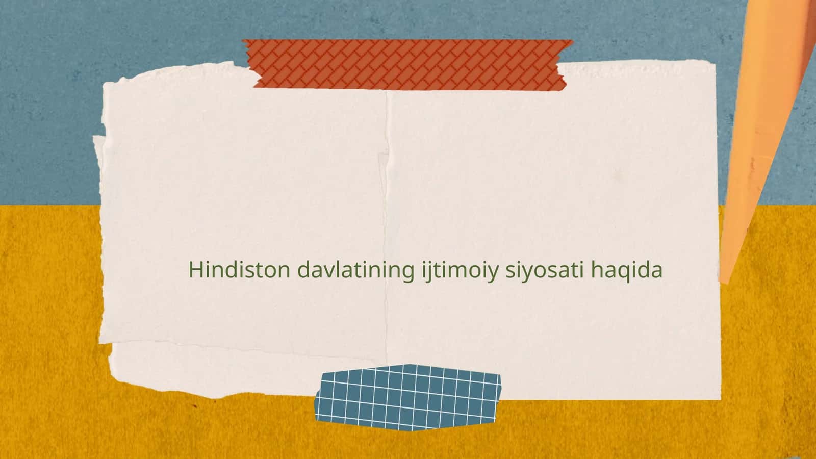 Hindiston davlatining ijtimoiy siyosati haqida