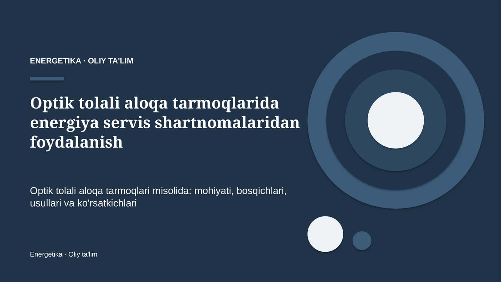 optik tolali aloqa tarmoqlarida energiya servis shartnomalaridan foydalanish 8297