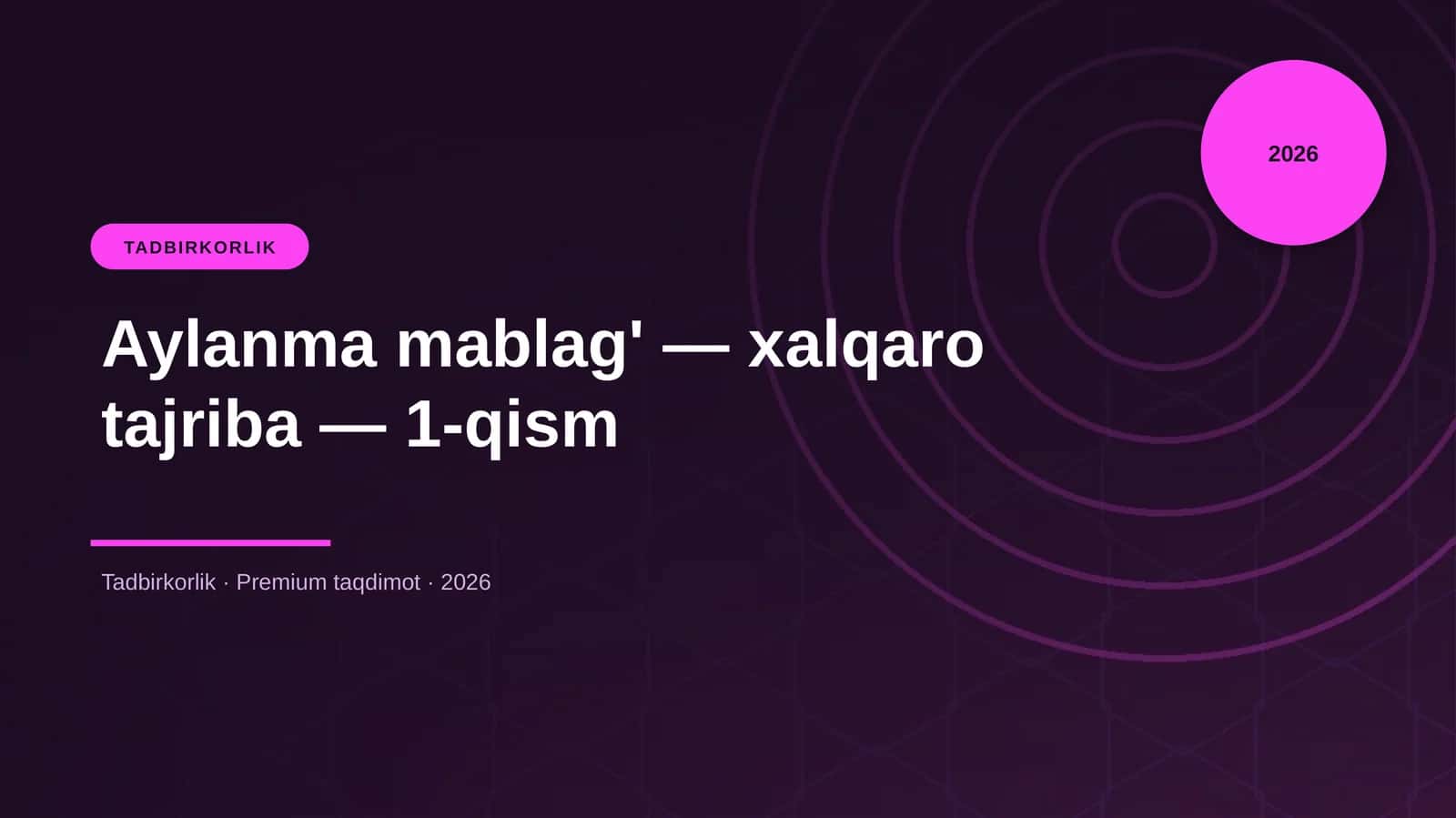 Aylanma mablag' — xalqaro tajriba — 1-qism