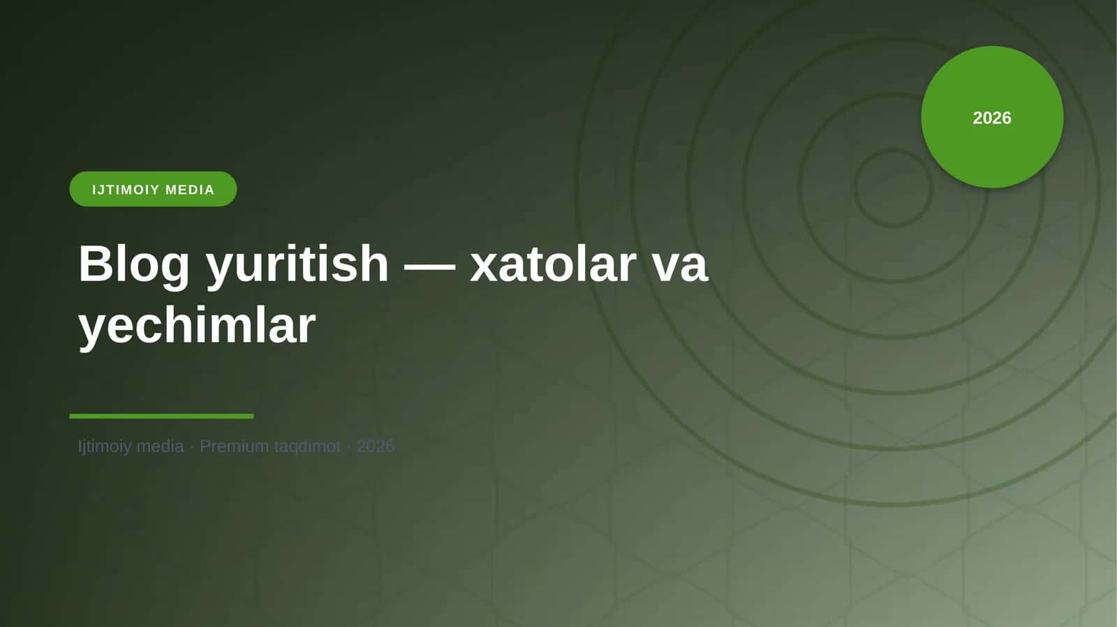 Blog yuritish — xatolar va yechimlar