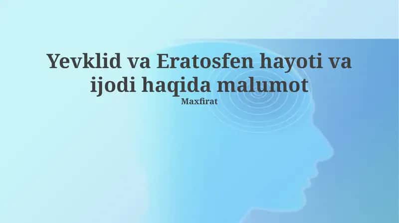 Evklid va Eratosfen hayoti va ijodi