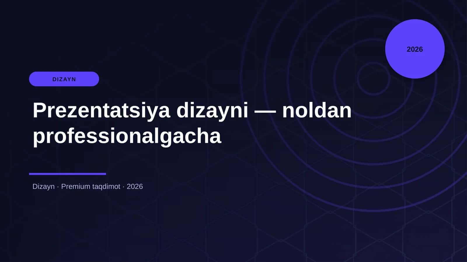 Prezentatsiya dizayni — noldan professionalgacha