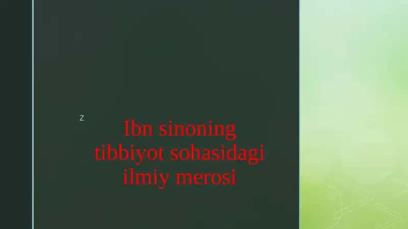 Ibn sinoning tibbiyot sohasidagi ilmiy merosi