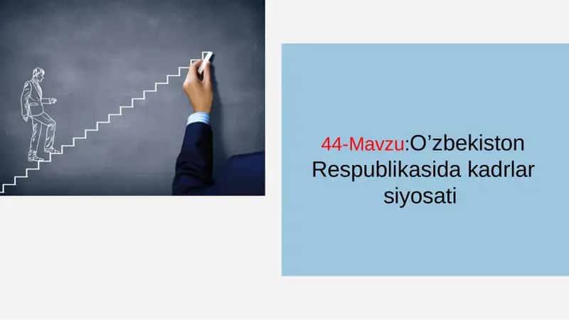 O’zbekiston Respublikasida kadrlar siyosati