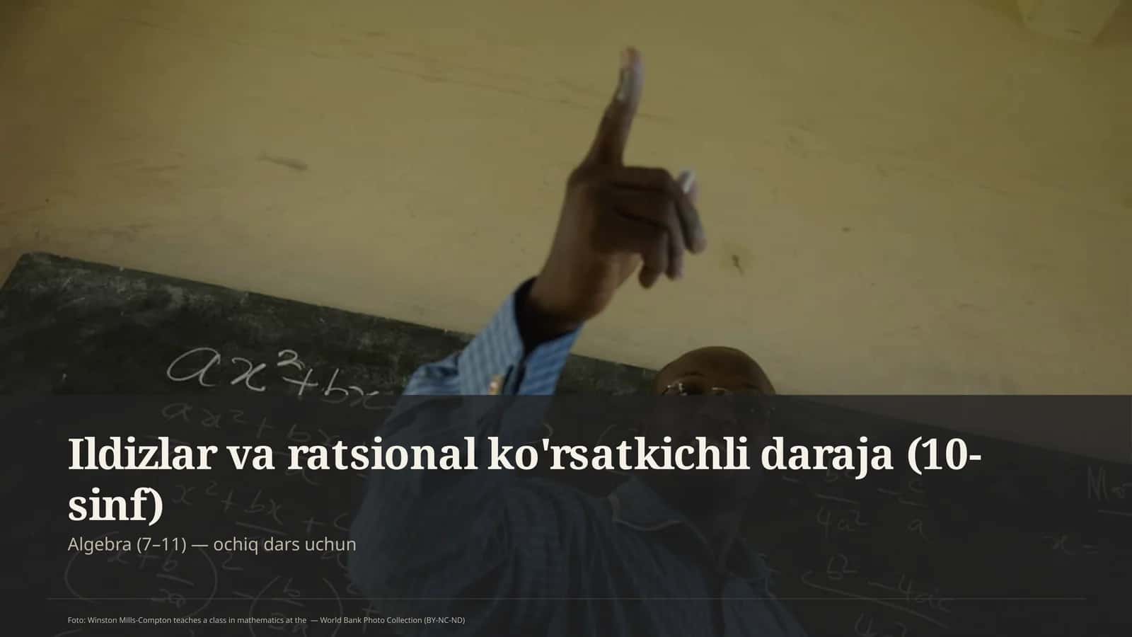 Ildizlar va ratsional ko'rsatkichli daraja (10-sinf)