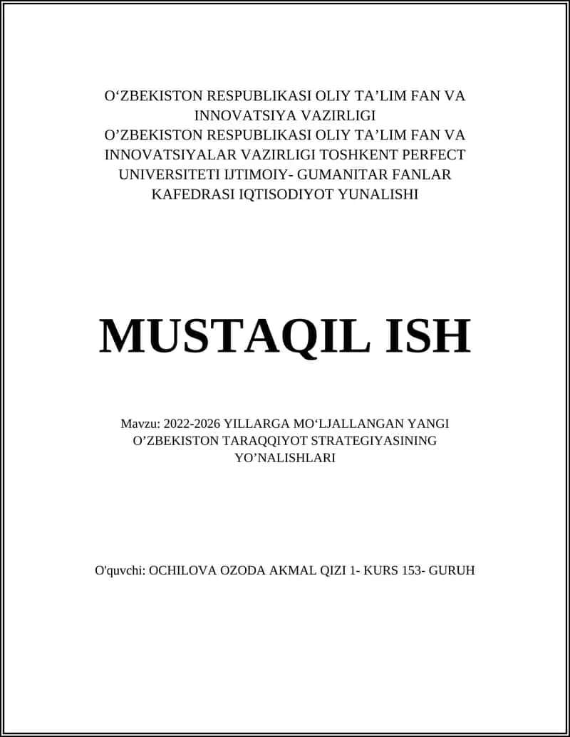 2022-2026 YILLARGA MOʻLJALLANGAN YANGI OʼZBEKISTON TARAQQIYOT STRATEGIYASINING YOʼNALISHLARI