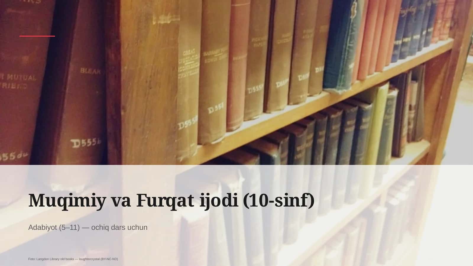Muqimiy va Furqat ijodi (10-sinf)