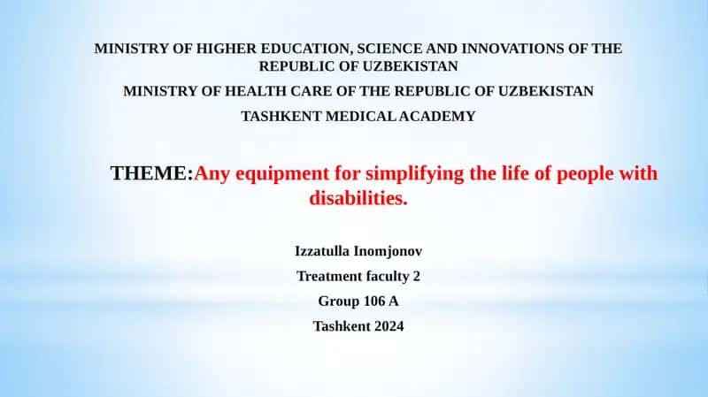 Anyequipment for simplifying the life of people with disabilities