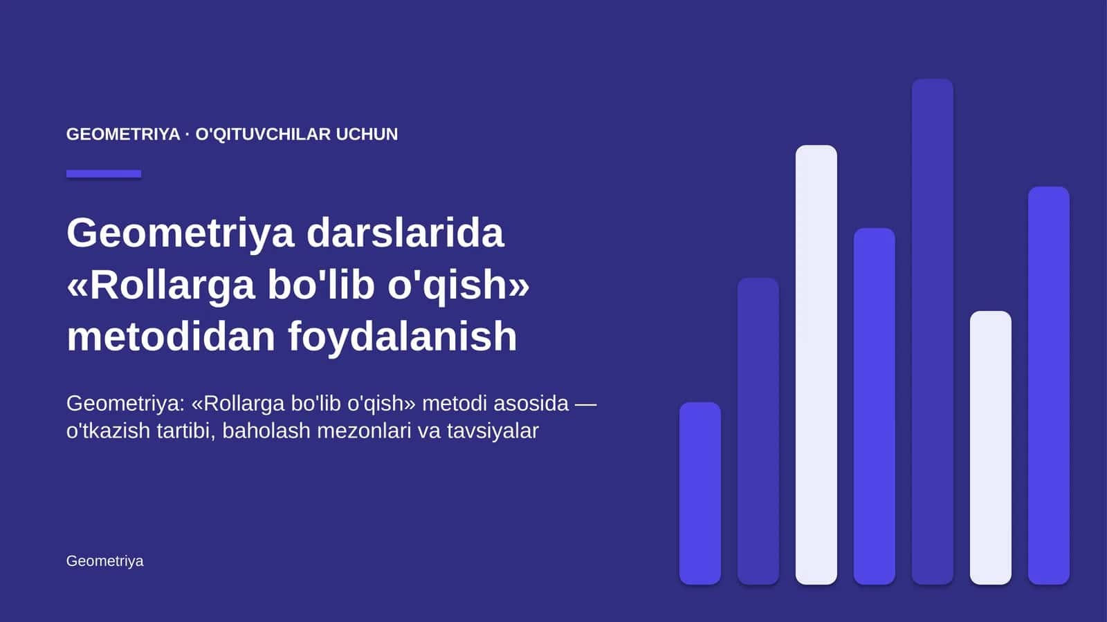 geometriya darslarida rollarga bo'lib o'qish metodidan foydalanish 7732
