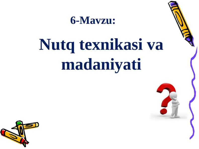 Nutqtexnikasi vamadaniyati