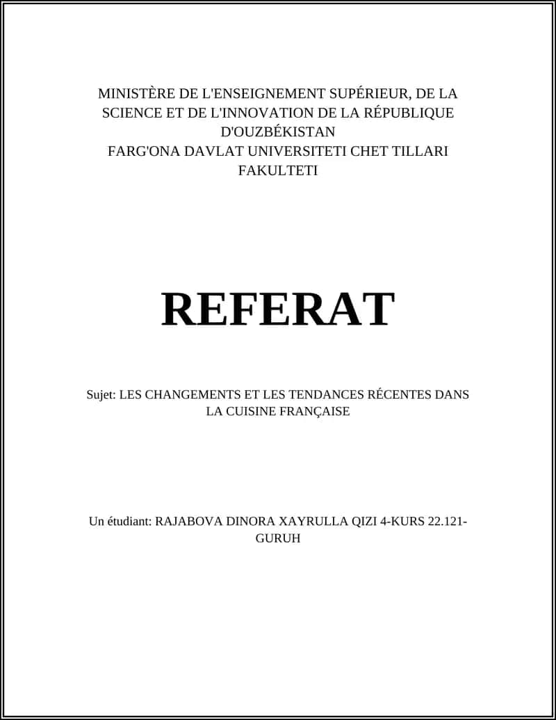 REFERAT LES CHANGEMENTS ET LES TENDANCES RÉCENTES DANS LA CUISINE FRANÇAISE