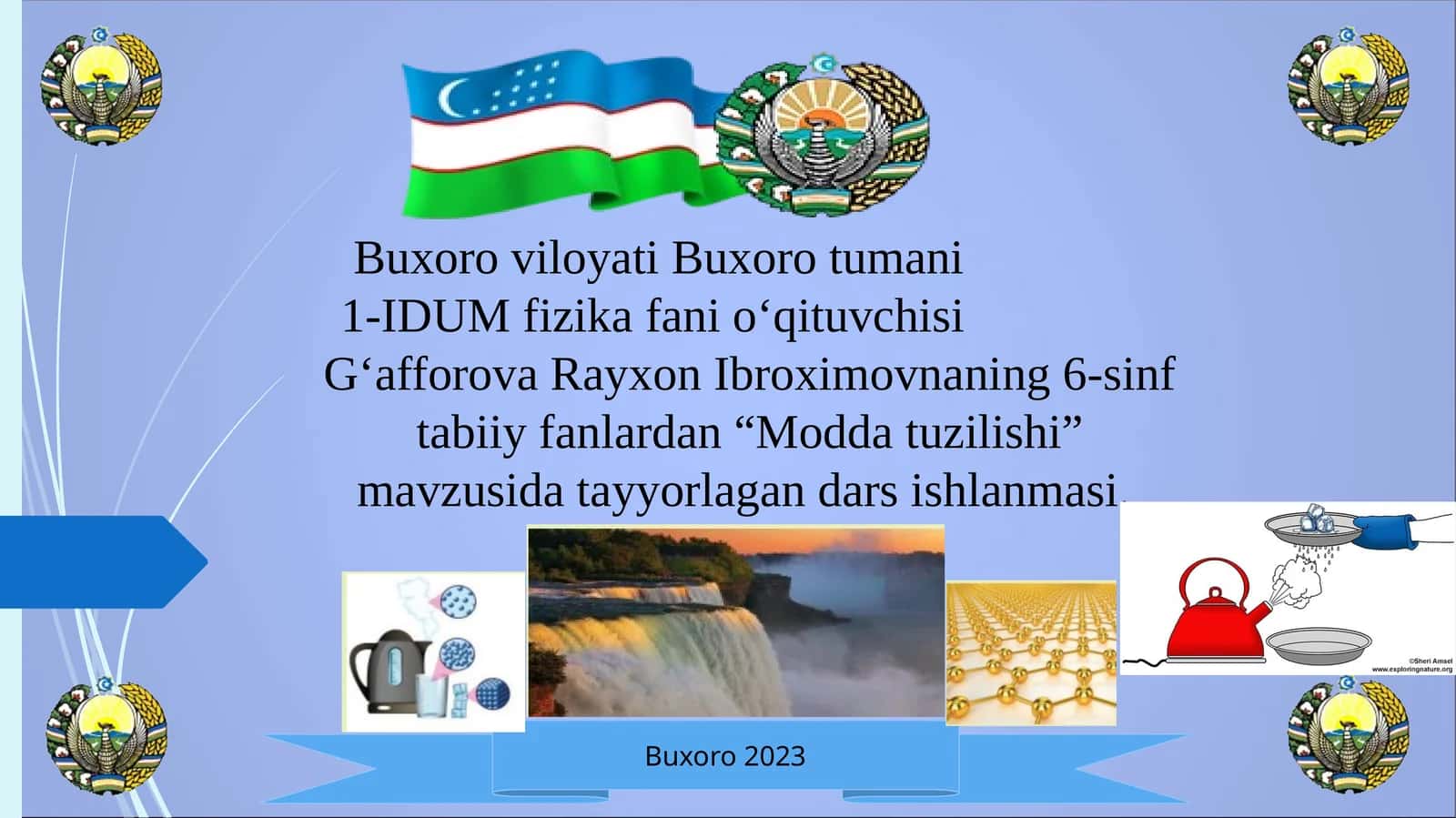 6-sinf Tabiiy fanlardan Modda tuzilishi mavzusida ochiq dars ishlanmasi