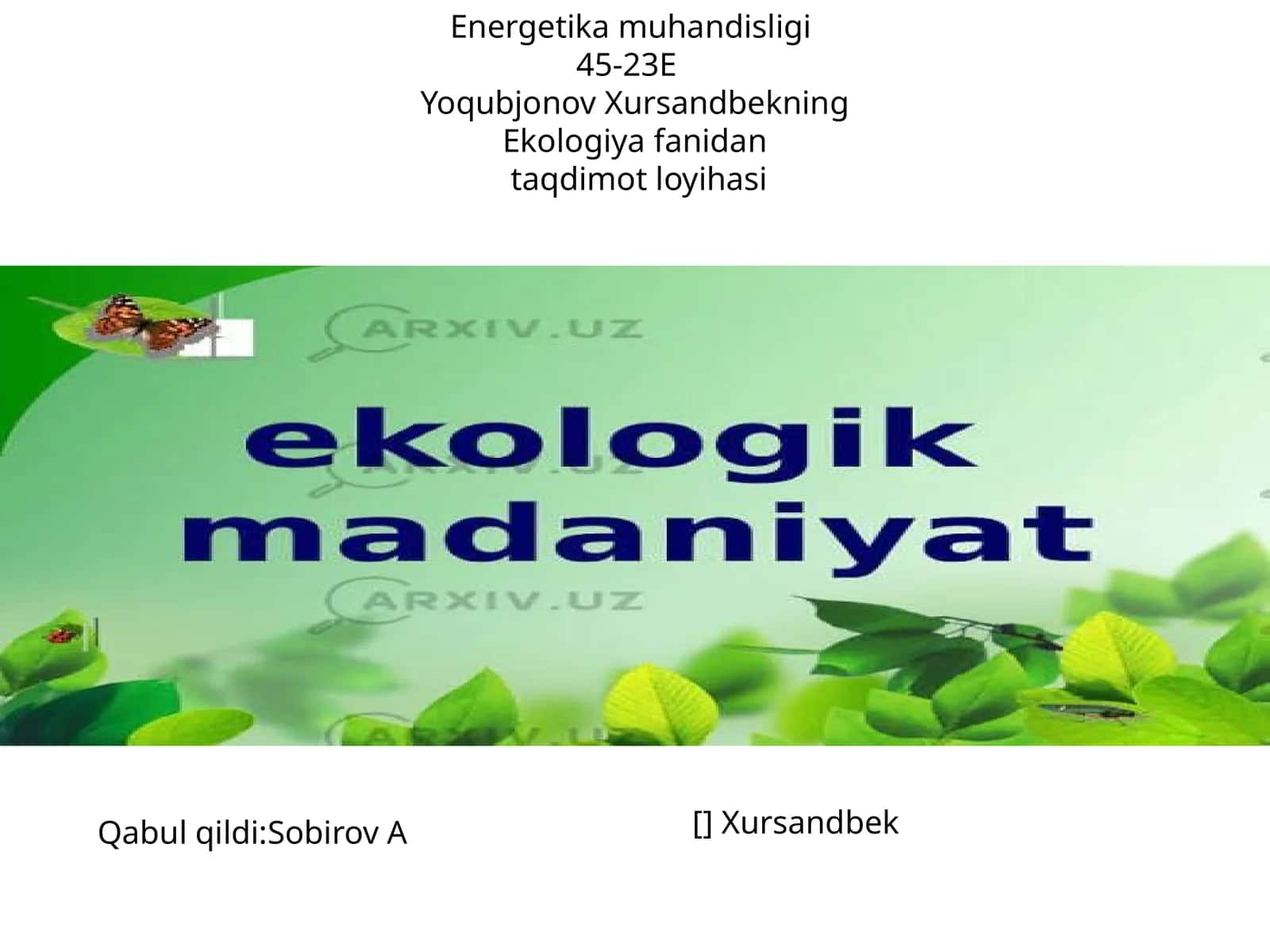 Ekologiya fanidantaqdimot loyihasi