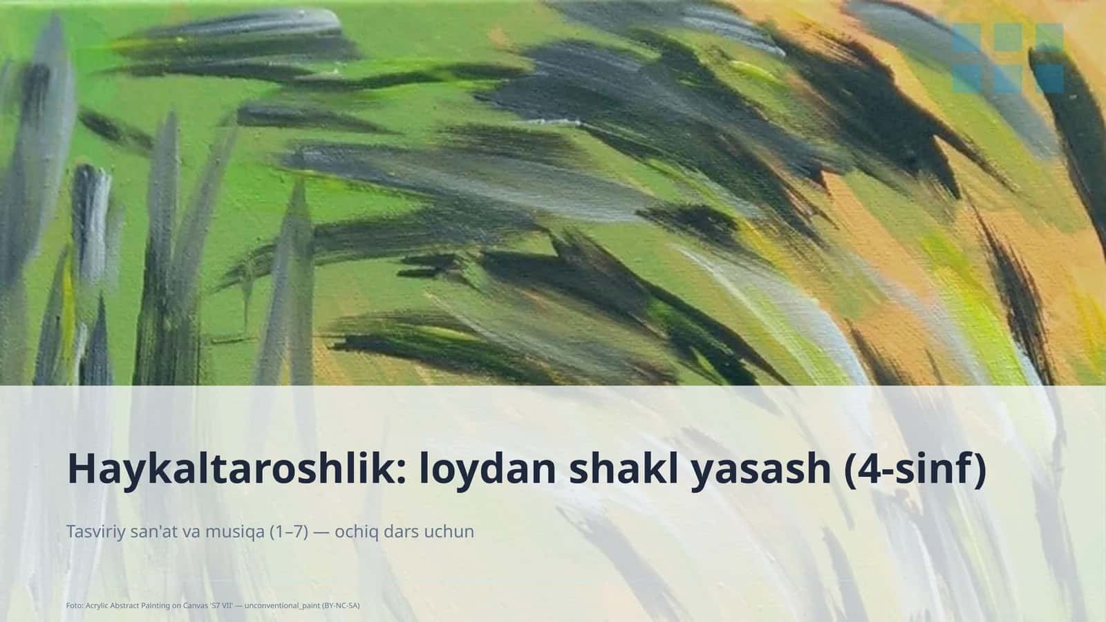 Haykaltaroshlik: loydan shakl yasash (4-sinf)
