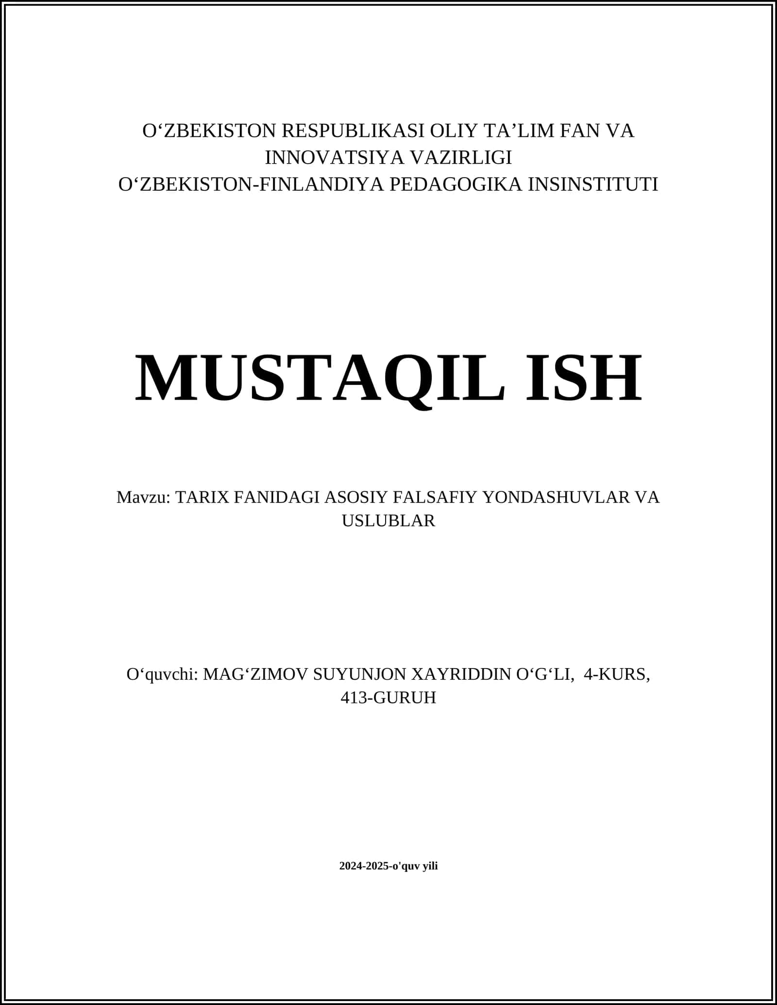 TARIX FANIDAGI ASOSIY FALSAFIY YONDASHUVLAR VA USLUBLAR