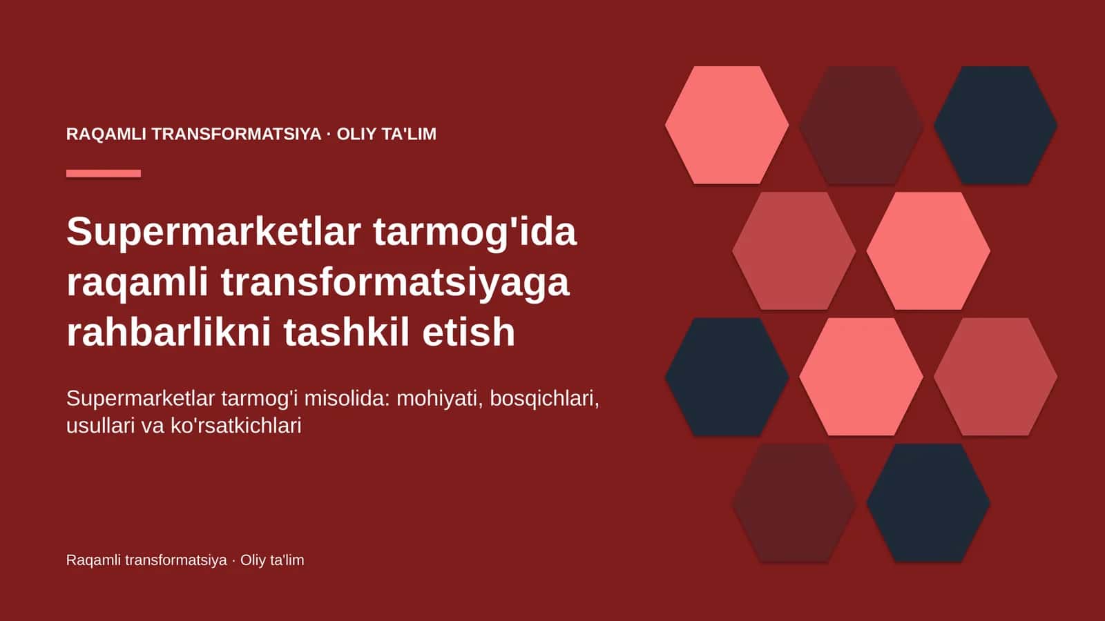 Supermarketlar tarmog'ida raqamli transformatsiyaga rahbarlikni tashkil etish