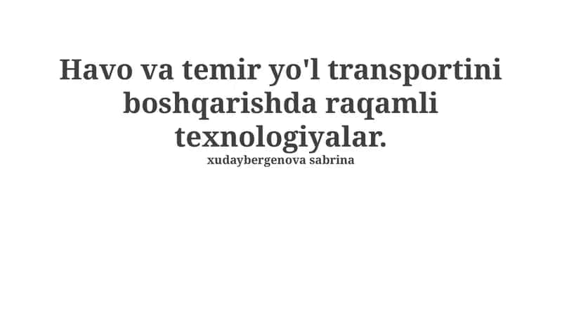 Havoning va temir yo'l transportining boshqarilishida raqamli texnologiyalar