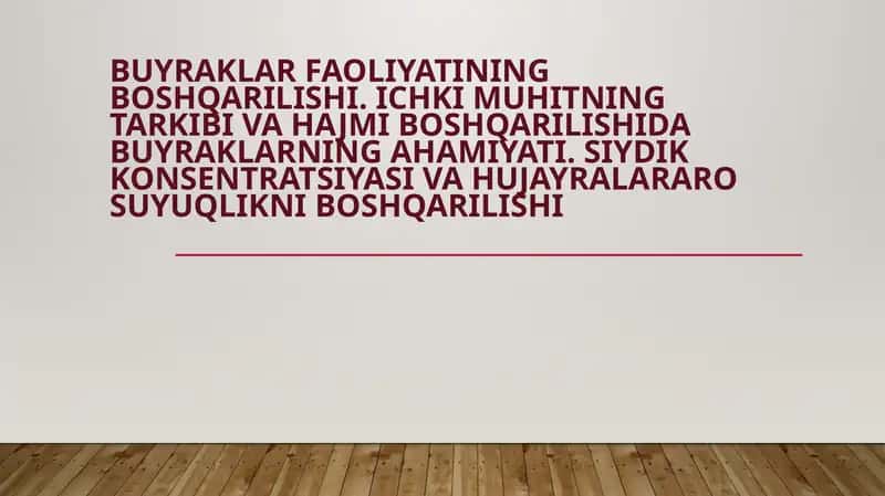 Buyraklar faoliyatini boshqarilishi