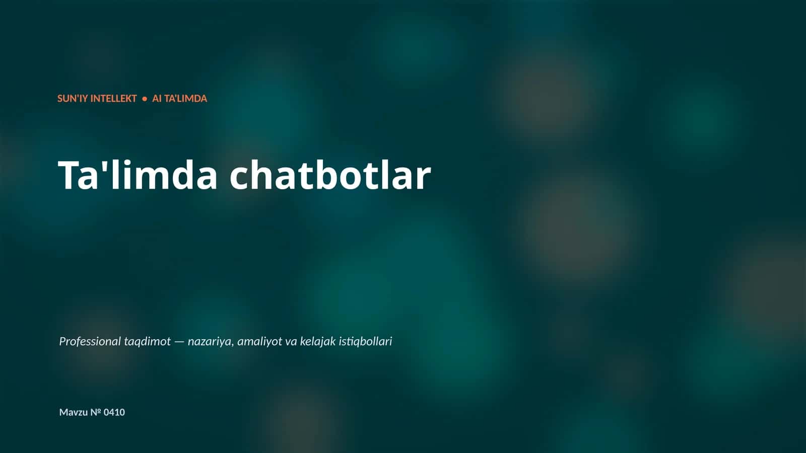 SUN'IY INTELLEKT • AI TA'LIMDA