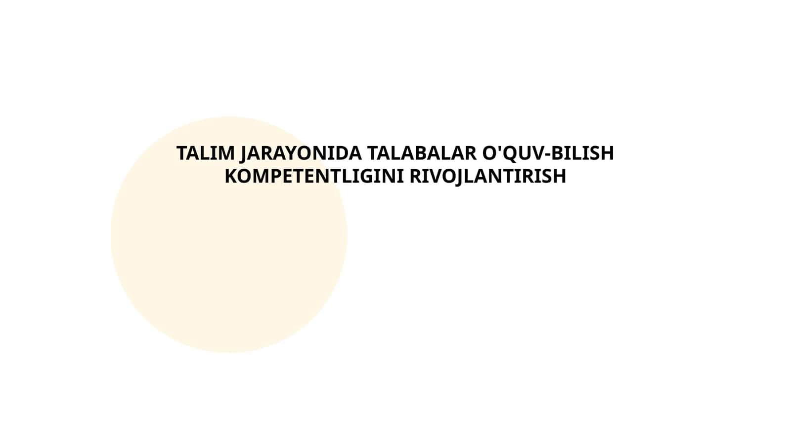 Talim Jarayonida Talabalar O'quv-Bilish Kompetentligini Rivojlantirish