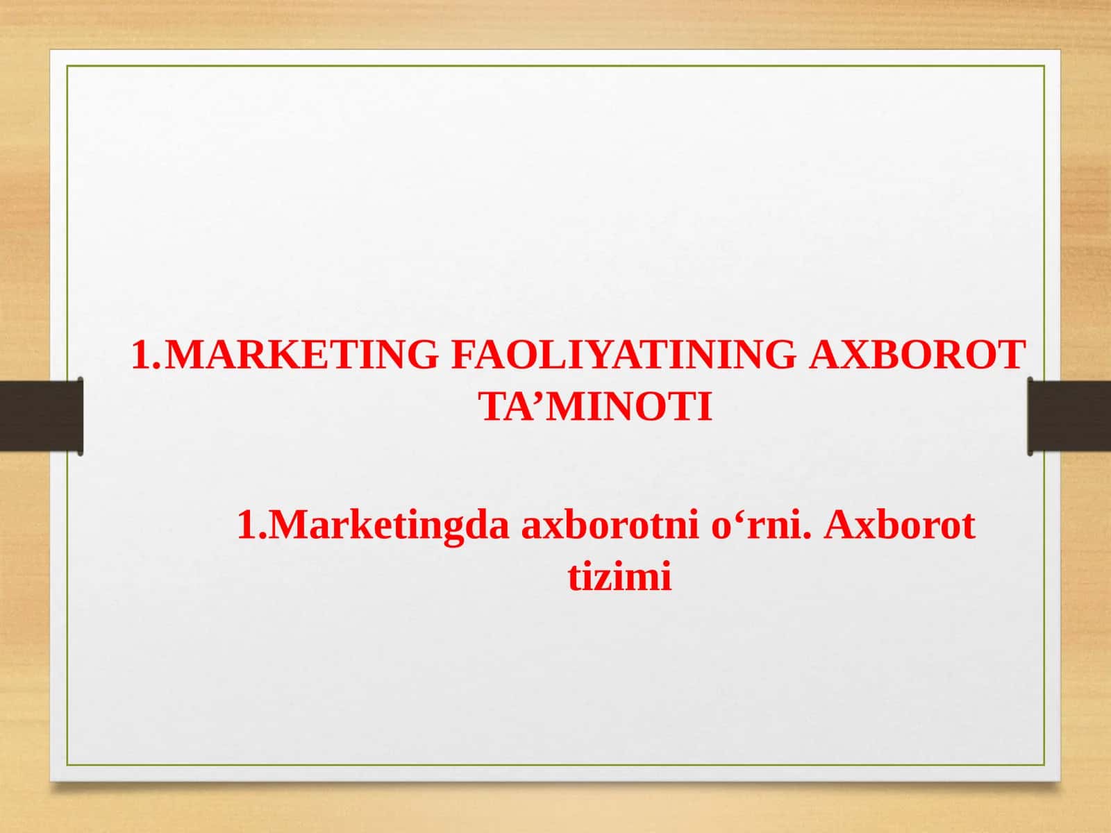 MARKETING FAOLIYATINING AXBOROTTA’MINOTI