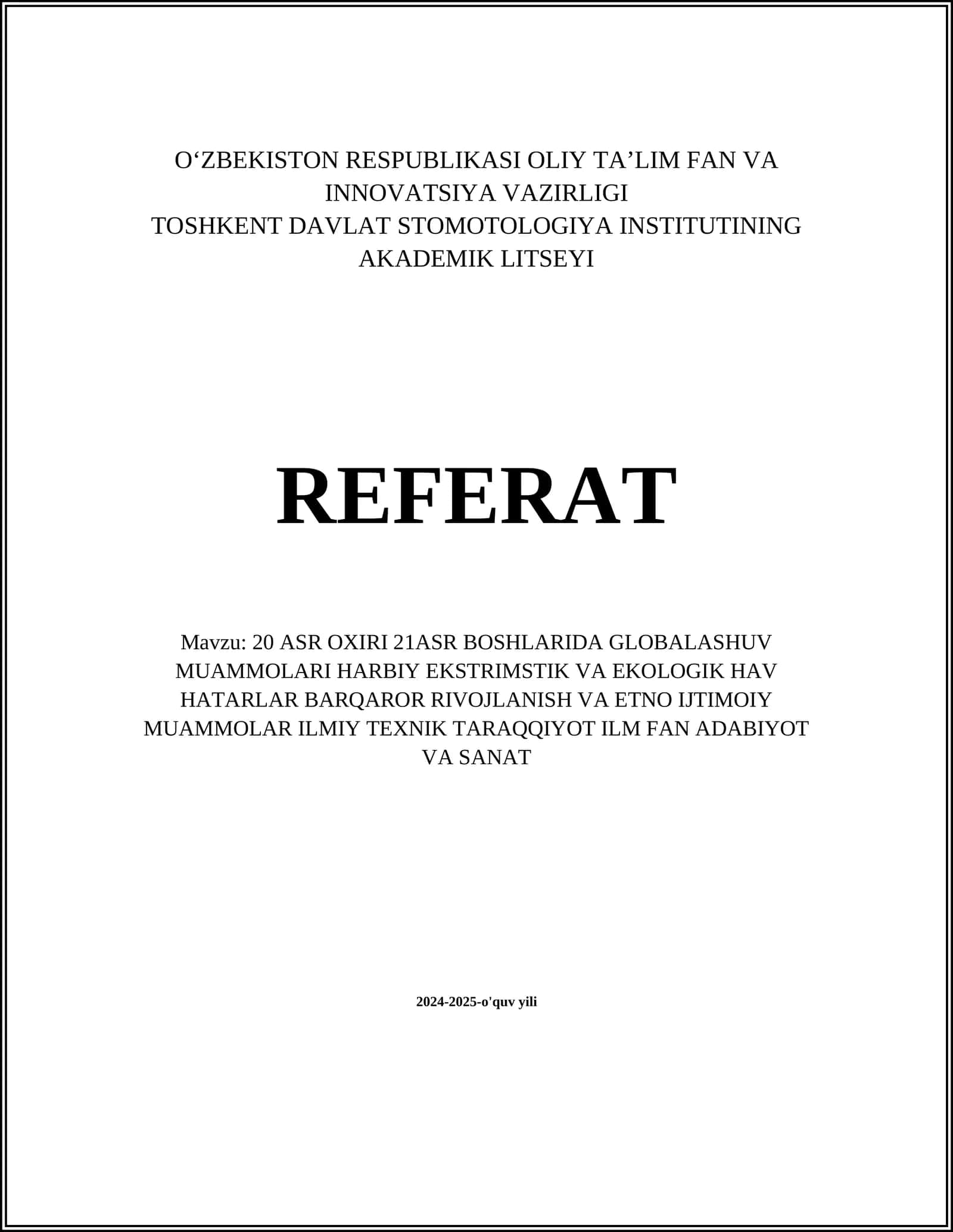 Globalizatsiya jarayonlari va ularning xavf-xatarlari