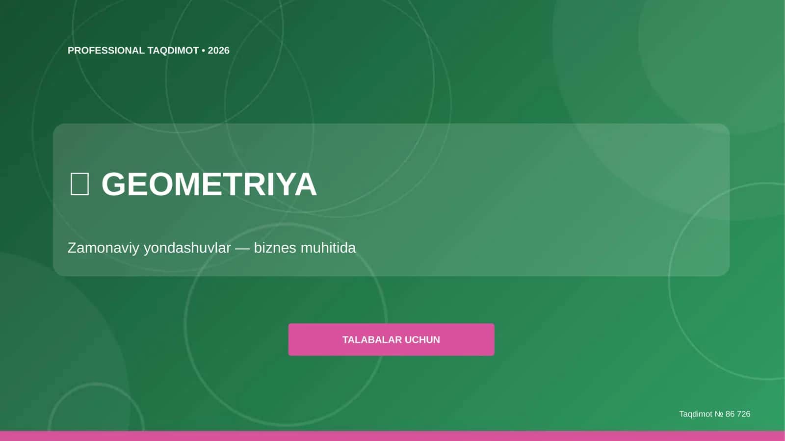 GEOMETRIYA Zamonaviy yondashuvlar