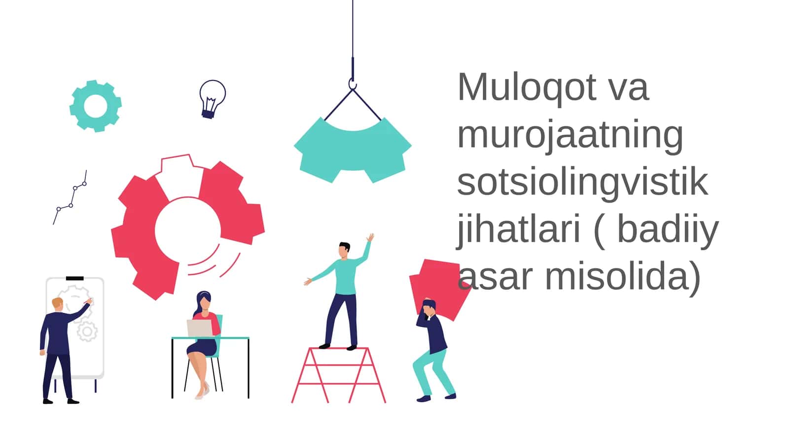 Muloqot va murojaatning   sotsiolingvistik jihatlari ( badiiy asar misolida)