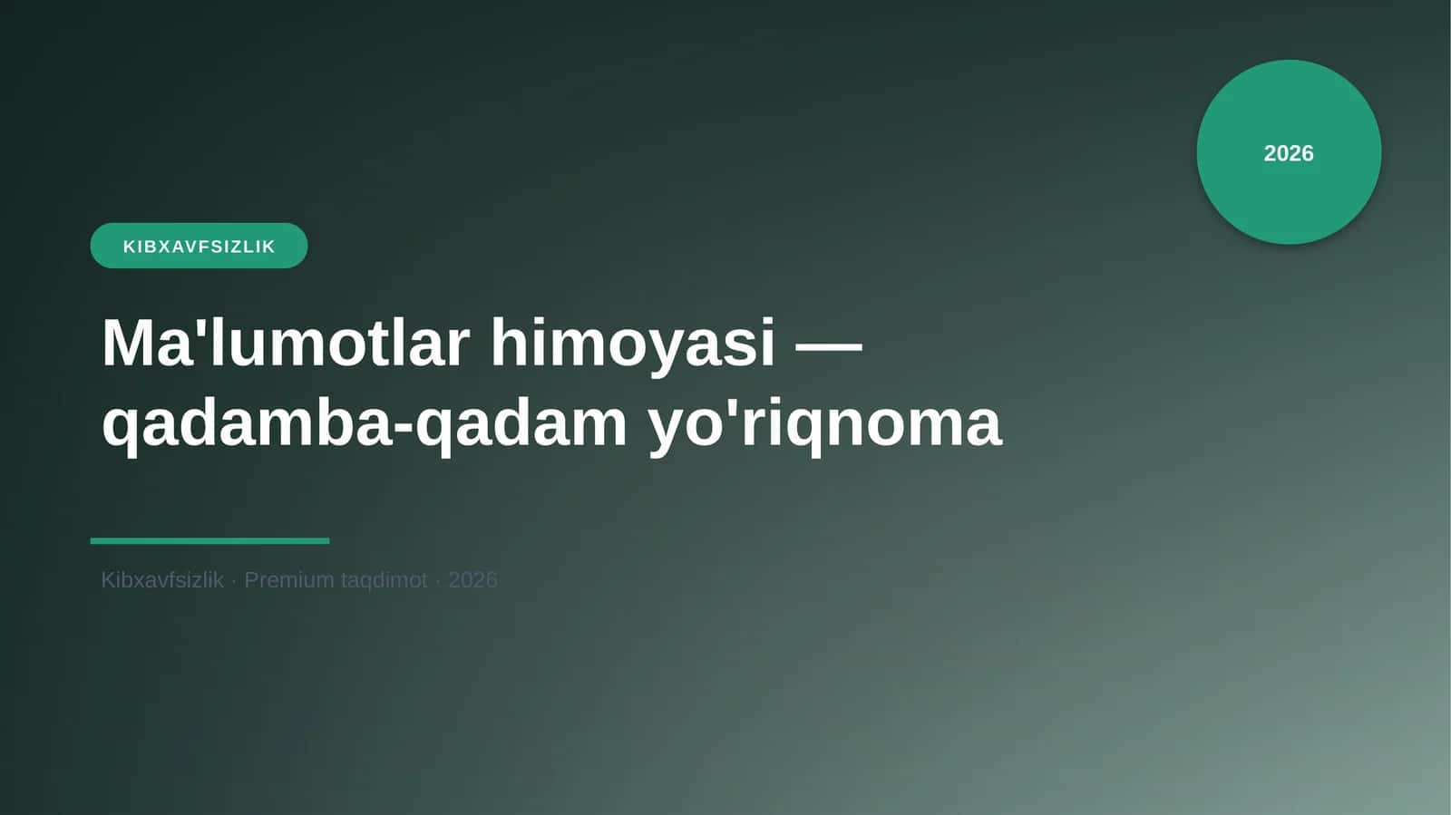 Ma'lumotlar himoyasi — qadamba-qadam yo'riqnoma