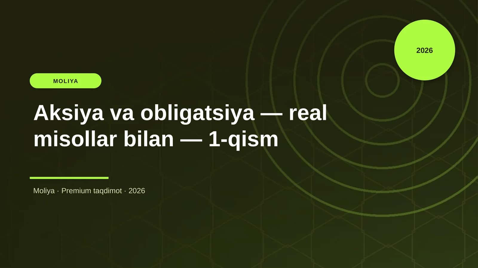 Aksiya va obligatsiya — real misollar bilan — 1-qism