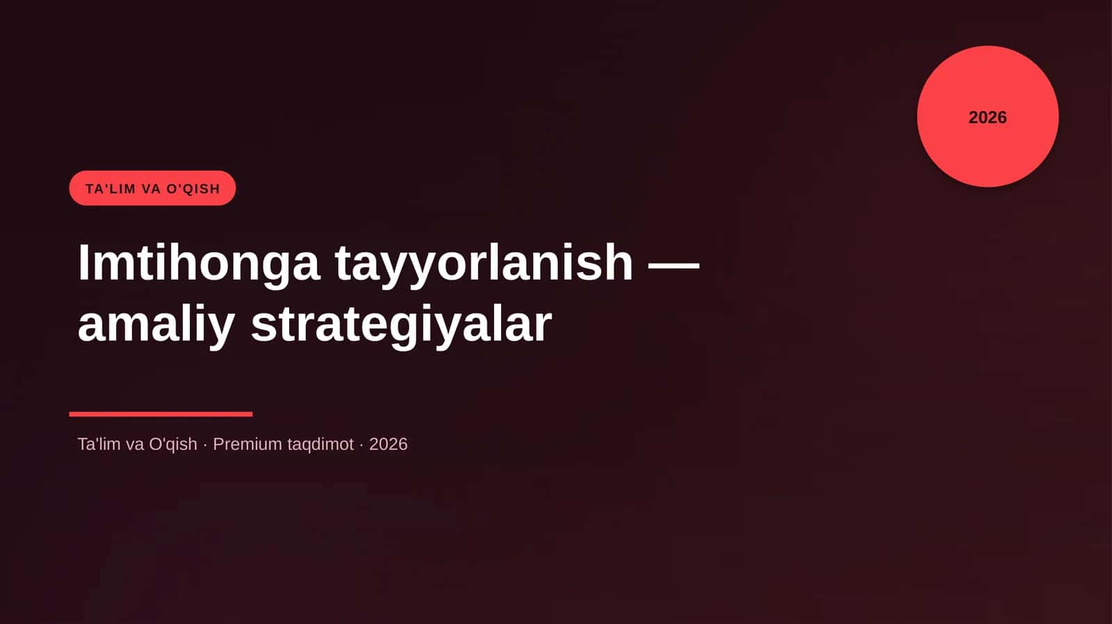 Imtihonga tayyorlanish — amaliy strategiyalar