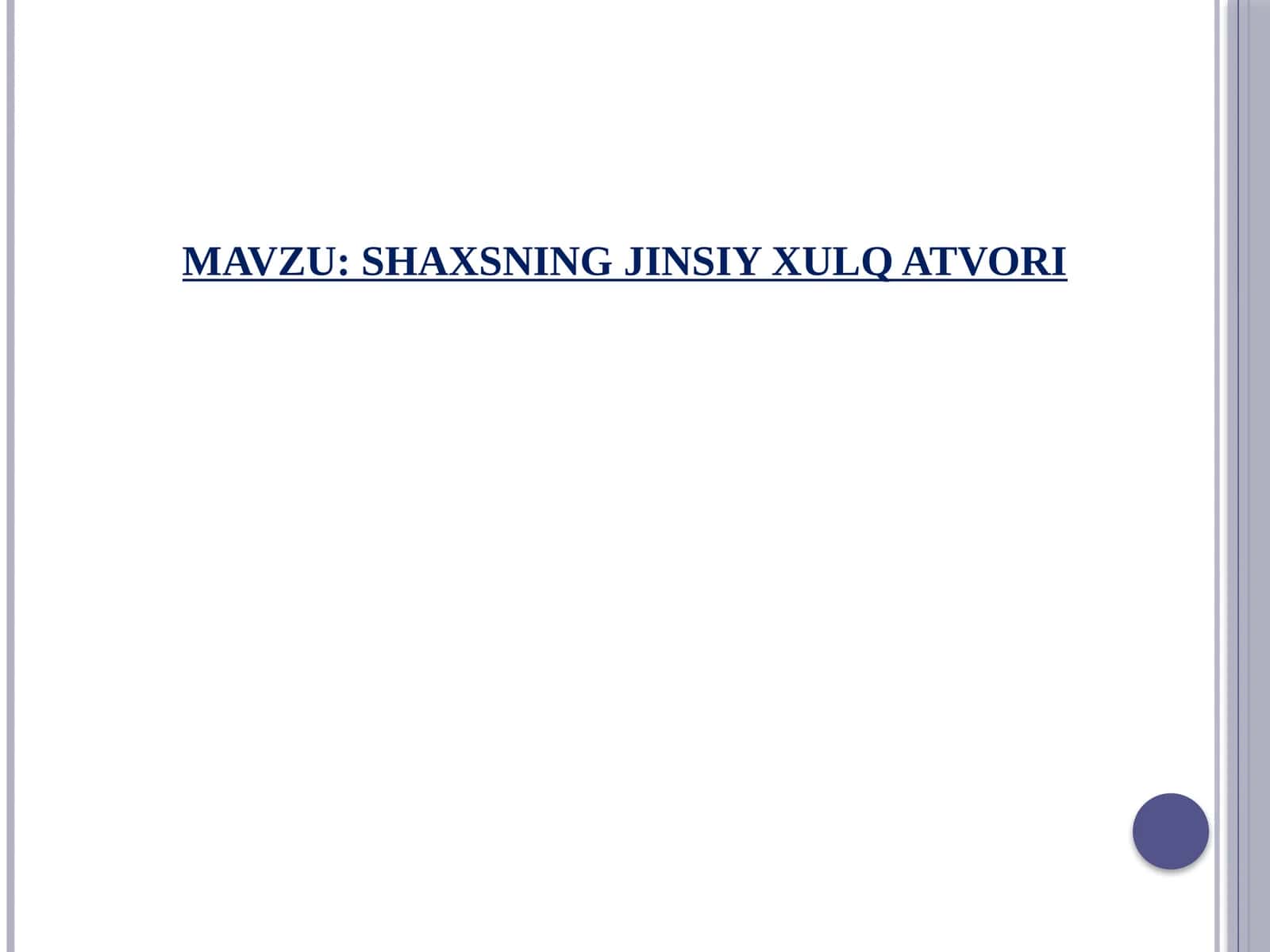 SHAXSNING JINSIY XULQ ATVORI