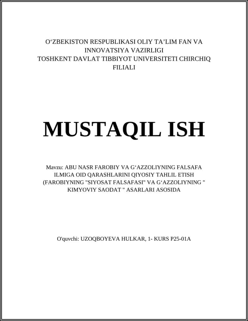 ABU NASR FAROBIY VA GʻAZZOLIYNING FALSAFA ILMIGA OID QARASHLARINI QIYOSIY TAHLIL ETISH