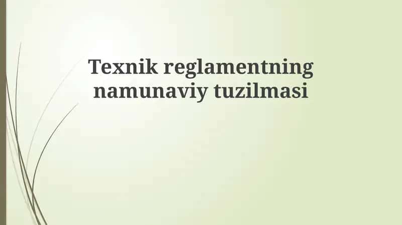 Texnik reglamentning namunaviy tuzilmasi