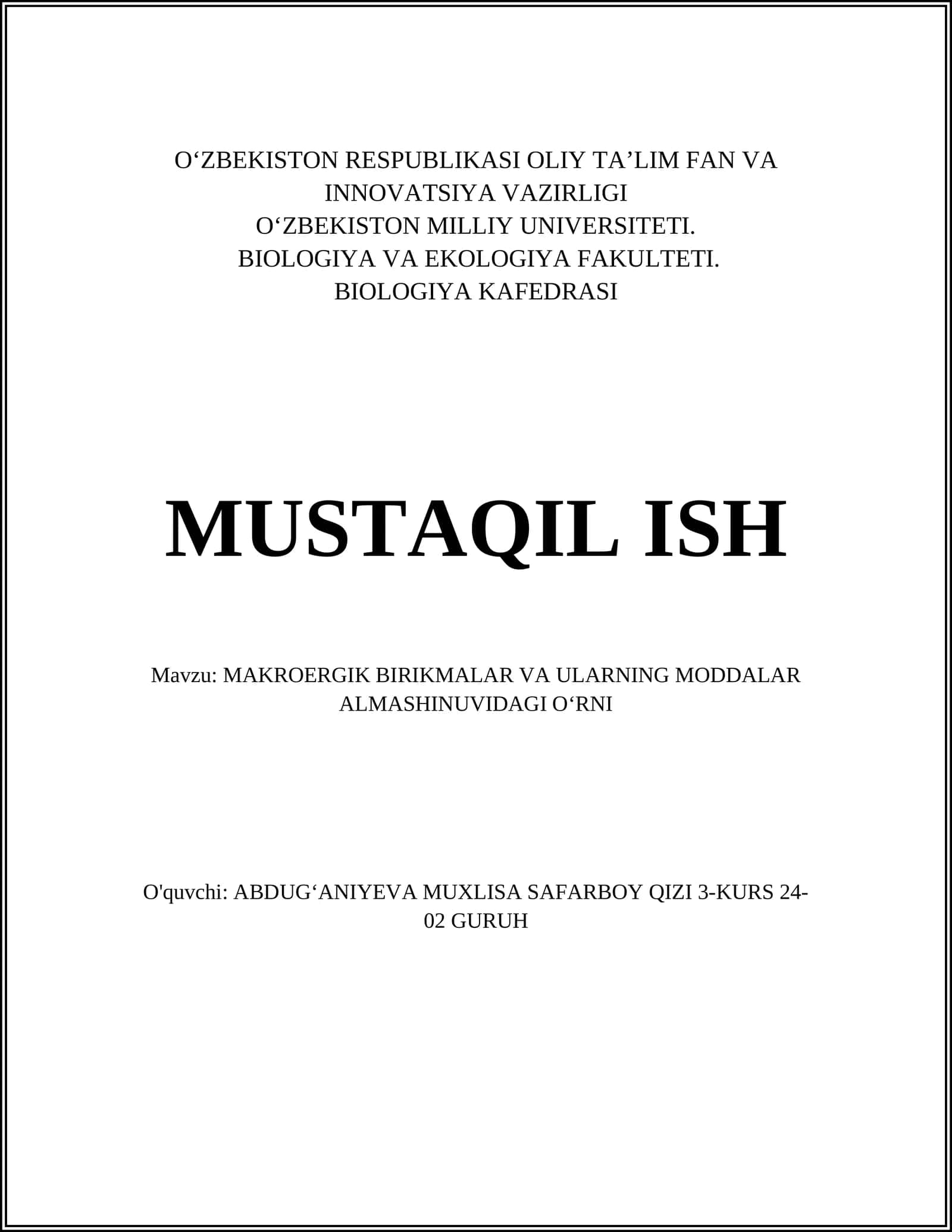 MAKROERGIK BIRIKMALAR VA ULARNING MODDALAR ALMASHINUVIDAGI OʻRNI