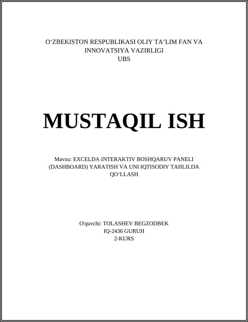 EXCELDA INTERAKTIV BOSHQARUV PANELI (DASHBOARD) YARATISH VA UNI IQTISODIY TAHLILDA QO‘LLASH
