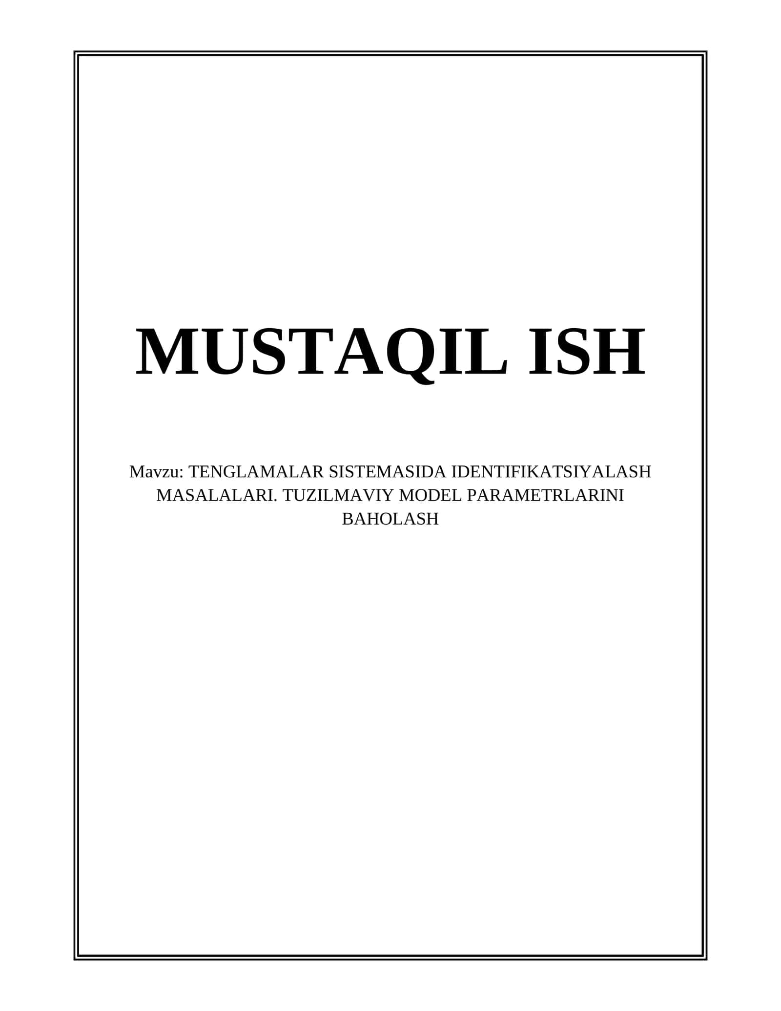 TENGLAMALAR SISTEMASIDA IDENTIFIKATSIYALASH MASALALARI