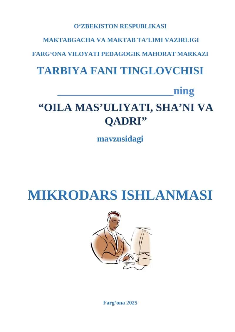 OILA MASʼULIYATI, SHAʼNI VA QADRI 1
