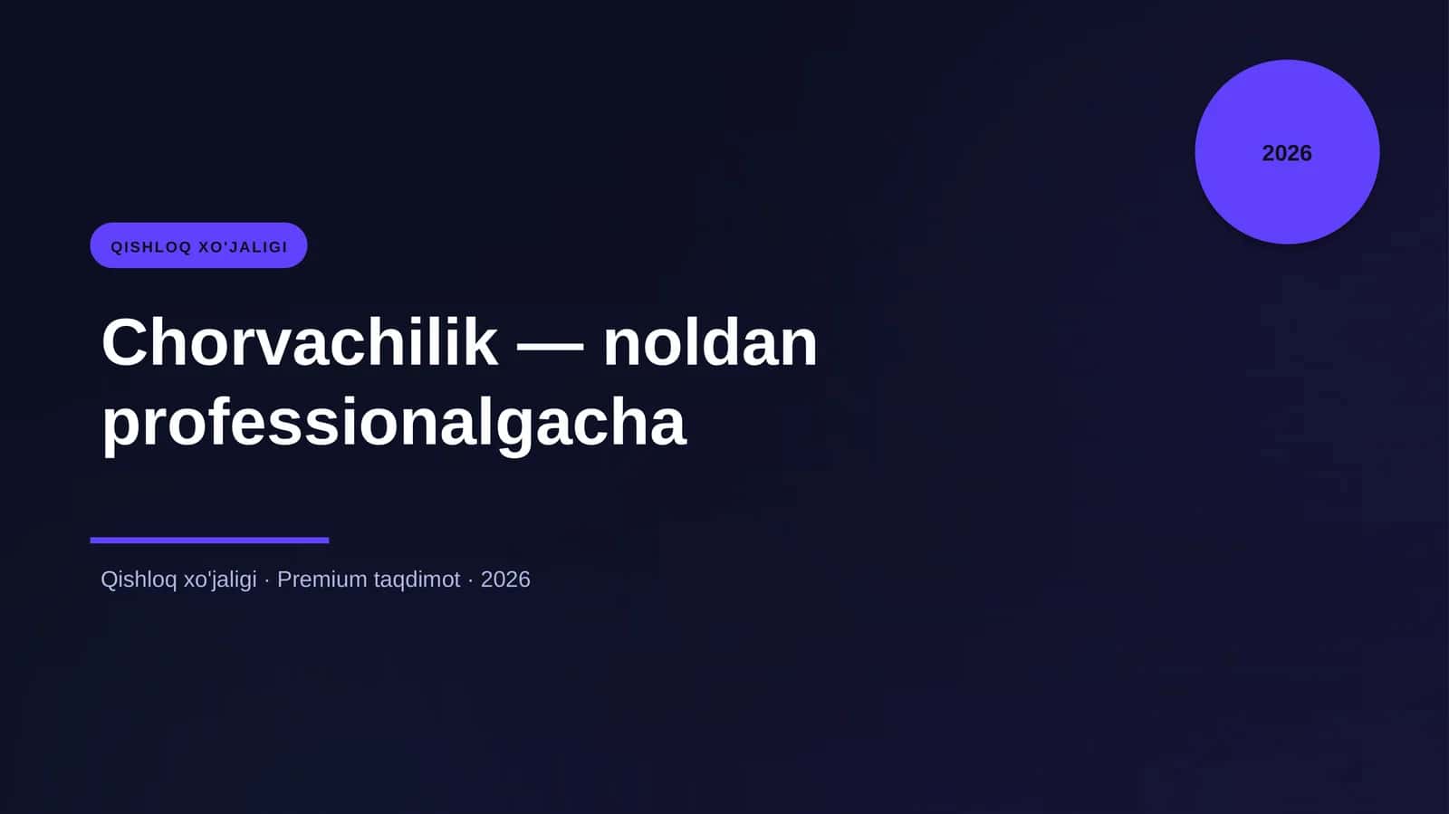 Chorvachilik - noldan professionalgacha