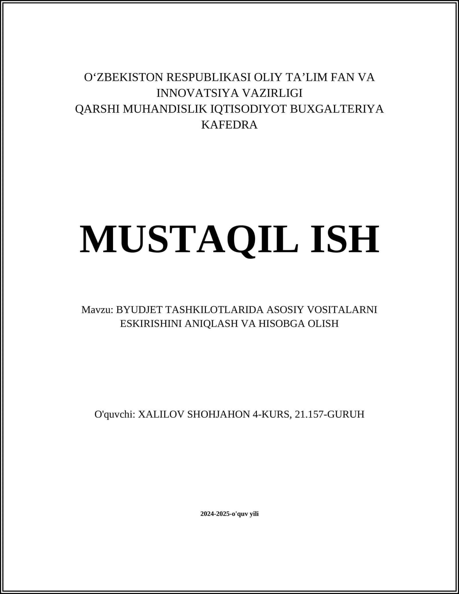 BYUDJET TASHKILOTLARIDA ASOSIY VOSITALARNI ESKIRISHINI ANIQLASH VA HISOBGA OLISH