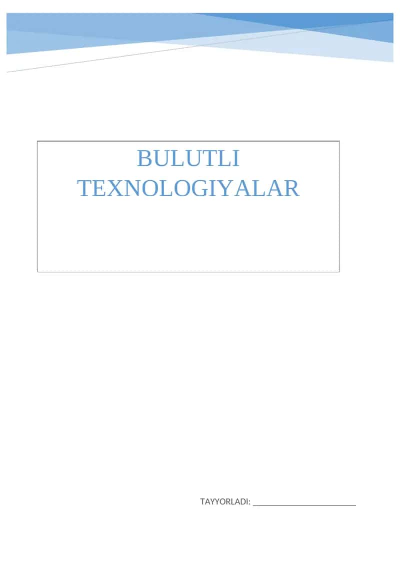 Bulutli tenologiyalar bilan ishlash asoslar