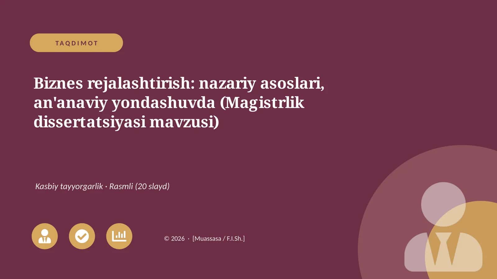 Biznes rejalashtirish: nazariy asoslari, an'anaviy yondashuvda (Magistrlik dissertatsiyasi mavzusi)
