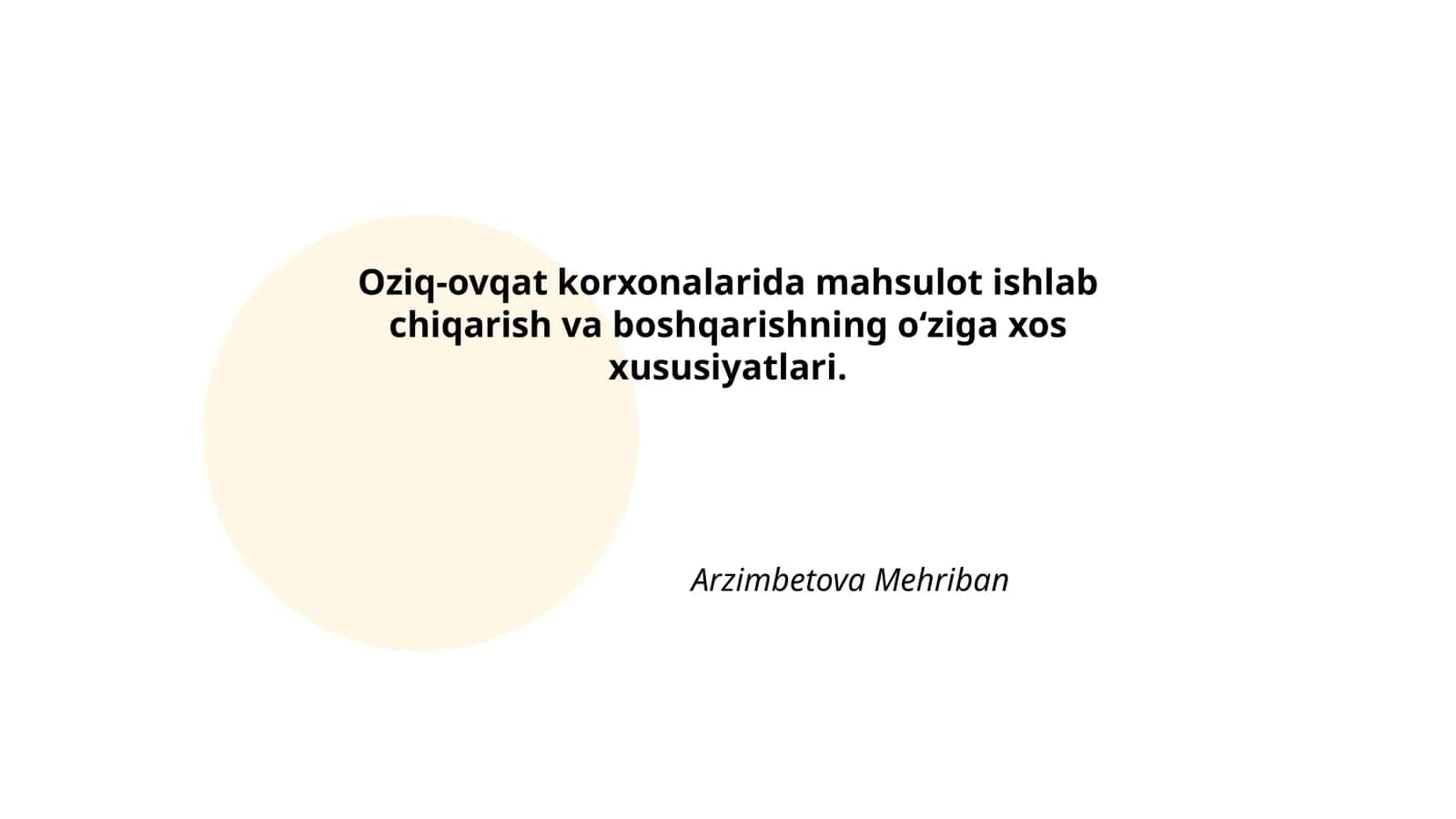 Oziq-ovqat korxonalarida mahsulot ishlab chiqarish va boshqarishning oʻziga xos xususiyatlari