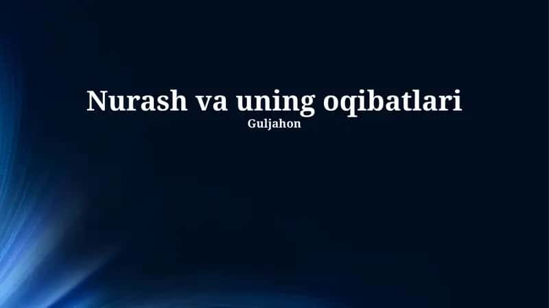 Nurash va uning oqibatlari