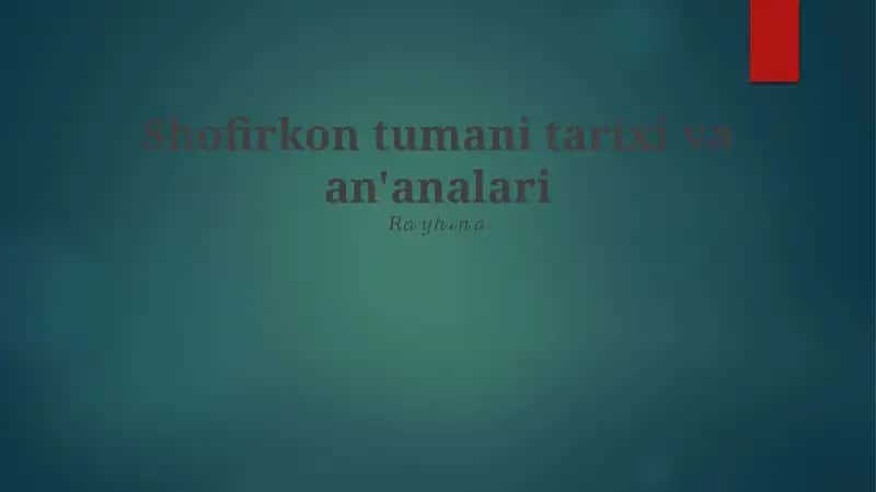 Shofirkon tumani tarixi va an'analari