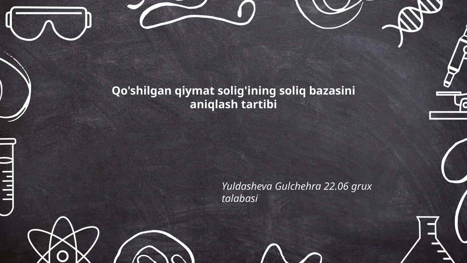 Qo'shilgan qiymat solig'ining soliq bazasini aniqlash tartibi